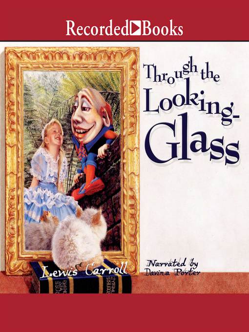 Title details for Through the Looking-Glass by Lewis Carroll - Available